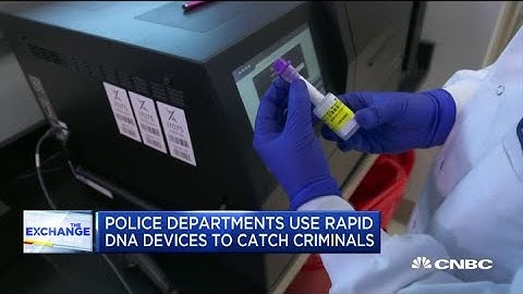 Police departments using Rapid DNA devices to catch criminals and it could be revolutionary