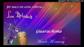 Guarachona - Los Melódicos.