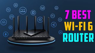 Top 7: Best Wi-Fi 6 Routers 2024 || Best WiFi Router 🌐 Reviewed