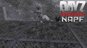 DayZ Overpoch NAPF - Series 3 - #3 - Building Base