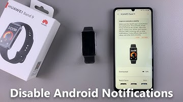 How To Disable Android Notifications For Huawei Band 9