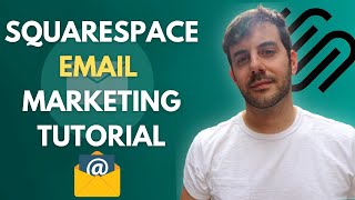 Squarespace Email Marketing Tutorial  Should You Use This Beautiful But Basic Option?