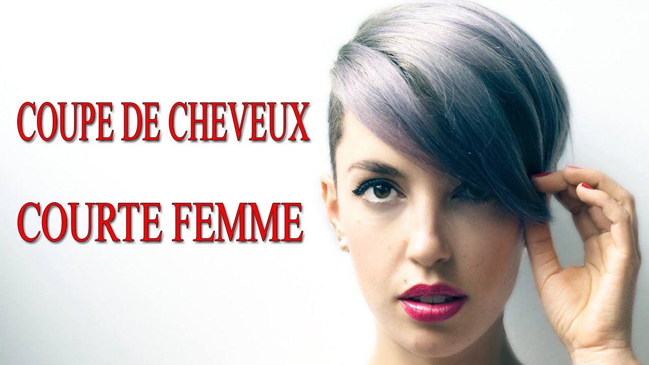 COUPE DE CHEVEUX COURTE FEMME 2017 TENDANCE | CHEVEUX ...