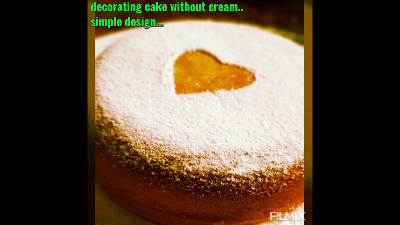 Cake decoration without cream.cake without maida 