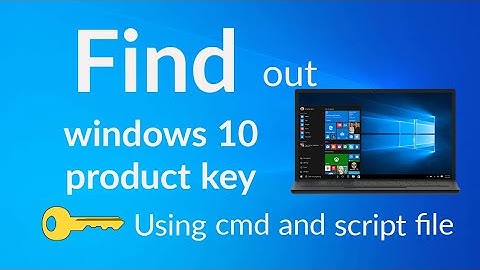 How to find windows 10 product key using command prompt?