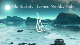 Hla Roshdy - Lemen Neshky Haly | أصابك عشق - أغنية هلا رشدي - لمن نشكي حالي (Hijazi Remix) | 2020