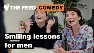 Smiling Lessons For Men | Comedy | SBS The Feed