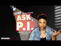 Ask a PI: 3 Things That Still Shock Me as a Private Investigator