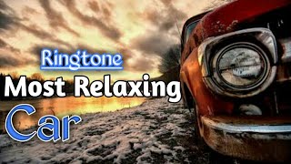 Most Relaxing Car | Ringtone | screenshot 3