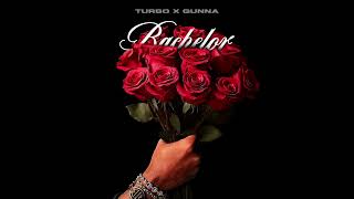 Turbo x Gunna - Bachelor [Official Visualizer]