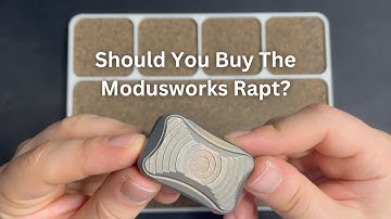 Should You Buy The Modusworks Rapt? | Daily Dose Of Fidgets |