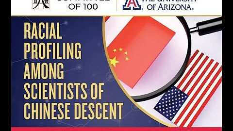 Racial Profiling Among Scientists of Chinese Descent & Consequences for the US Scientific Community