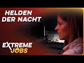 Die härtesten Jobs Deutschlands - Nachtdienst Doku | Extreme Jobs