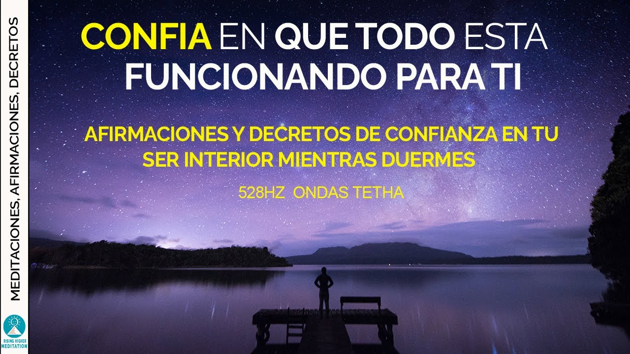 Reprograma Tu Mente Mientras Duermes I Confianza en el universo I 528HZ ...