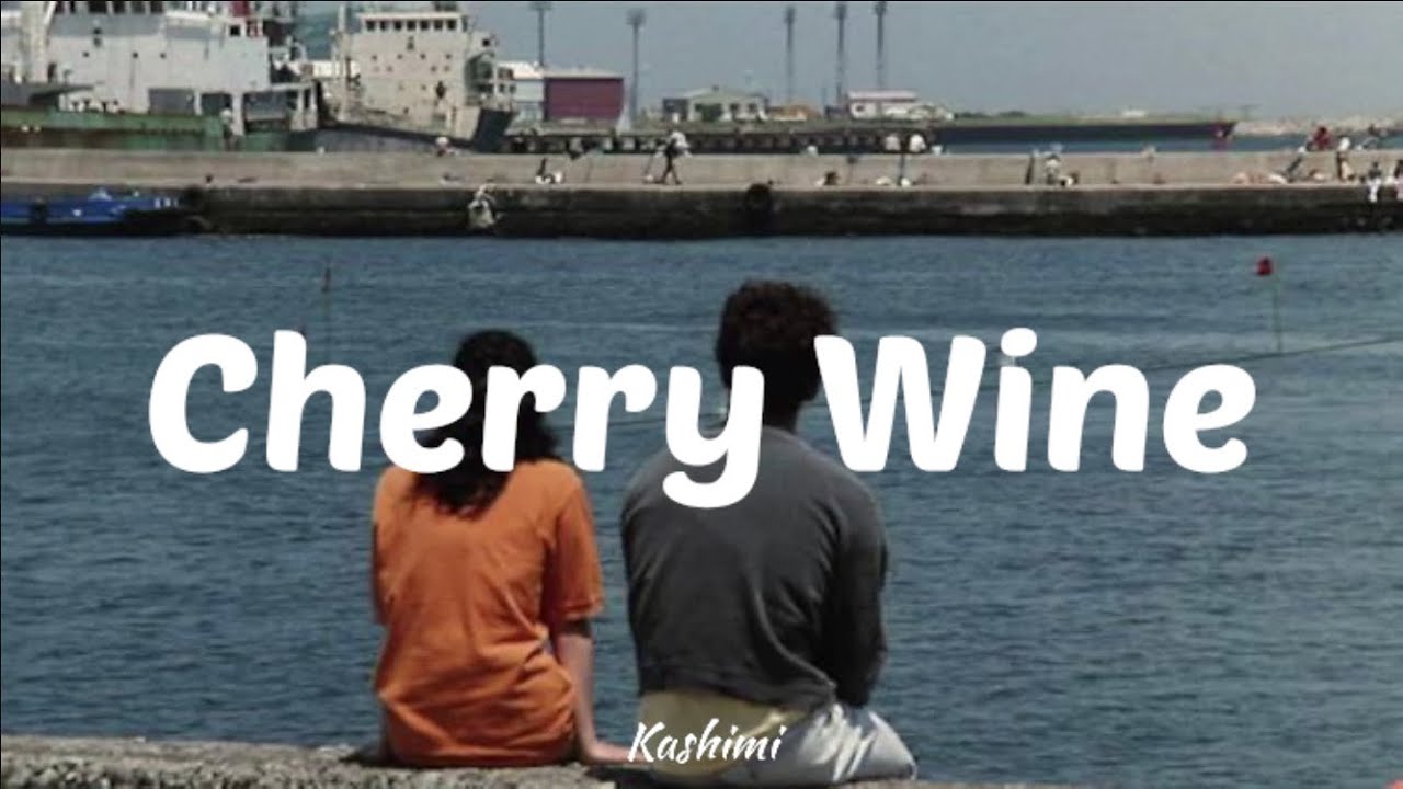 Cherry Wine grentperez (lyrics) YouTube
