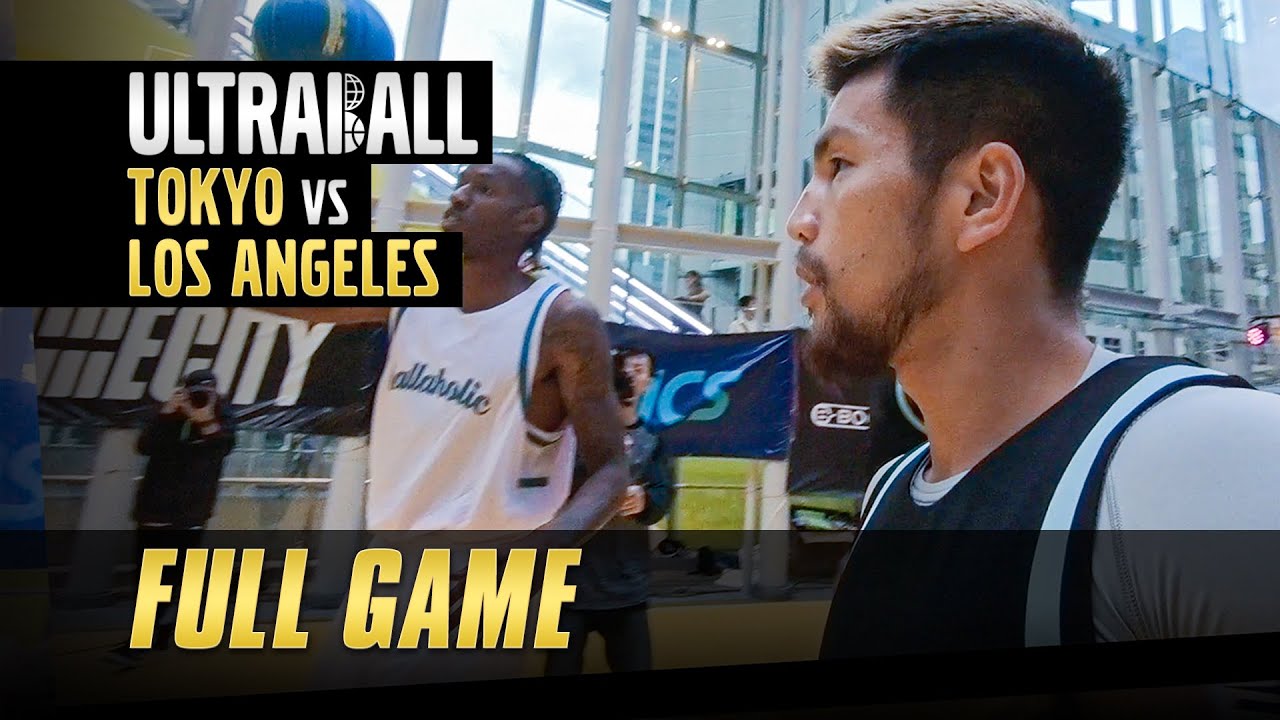 【バスケ】大会3日目の日米対決！LOS ANGELESが本領発揮か！？ノーカット版｜TOKYO vs LOS ANGELES | ULTRABALL