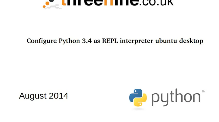 Configure python 3.4 as default interpreter in REPL on ubuntu