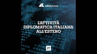 Lattività Diplomatica Italiana Allestero - 10 Aprile 2026