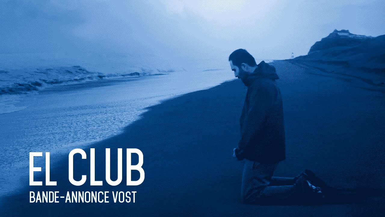 EL CLUB - Bande annonce - VOST