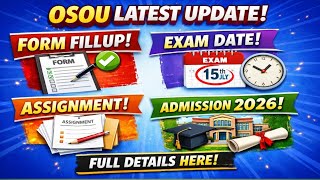 OSOU 4 MOST IMPORTANT UPDATE FOR ALL OSOU STUDENTS 👍