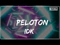 IDK Peloton Lyrics Video mp3