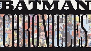 Cgr Comics - The Batman Chronicles Volume 1 Comic Review