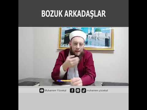 Bozuk Arkadaşlar - whatsapp durumu için ort.30 saniyelik kısa Dini Sohbet #arkadaş #kötüarkadaş