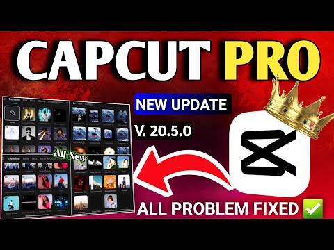 Capcut New Version 20.5.0✅ | Capcut Pro 20.5.0 New Update | CapCut Export & No Internet Problem Fix