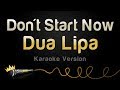 Dua Lipa - Don't Start Now (Karaoke Version)