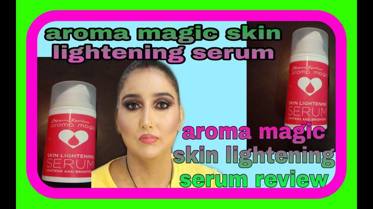 Aroma Magic skin lightening serum Aroma magic skin lightening serum