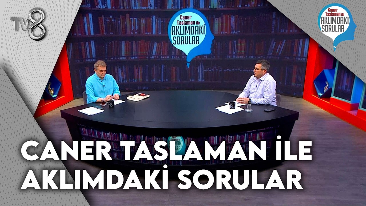 Caner Taslaman İle Aklımdaki Sorular | 6 Haziran 2026