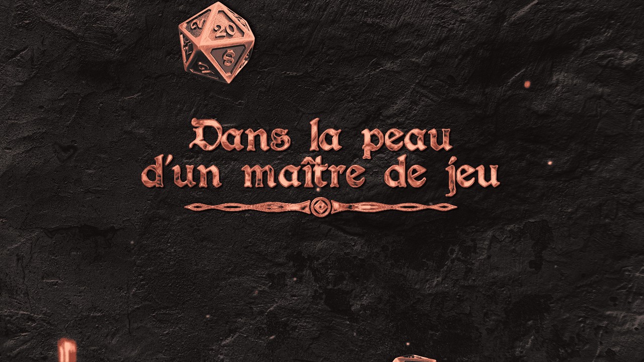 Dans la Peau d'un Maître de Jeu