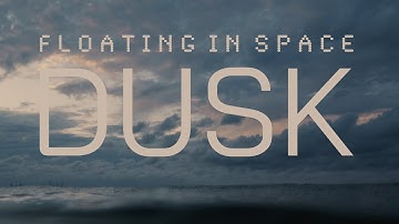 Floating In Space - "Dusk" feat. Aniah Alves (Official Video)