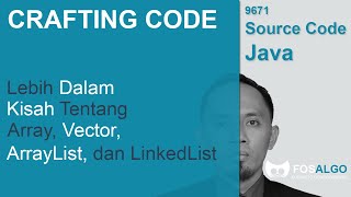 CC069: Algoritma dan Struktur Data - Menelusuri Array, Vector, ArrayList, dan LinkedList Lebih Dalam