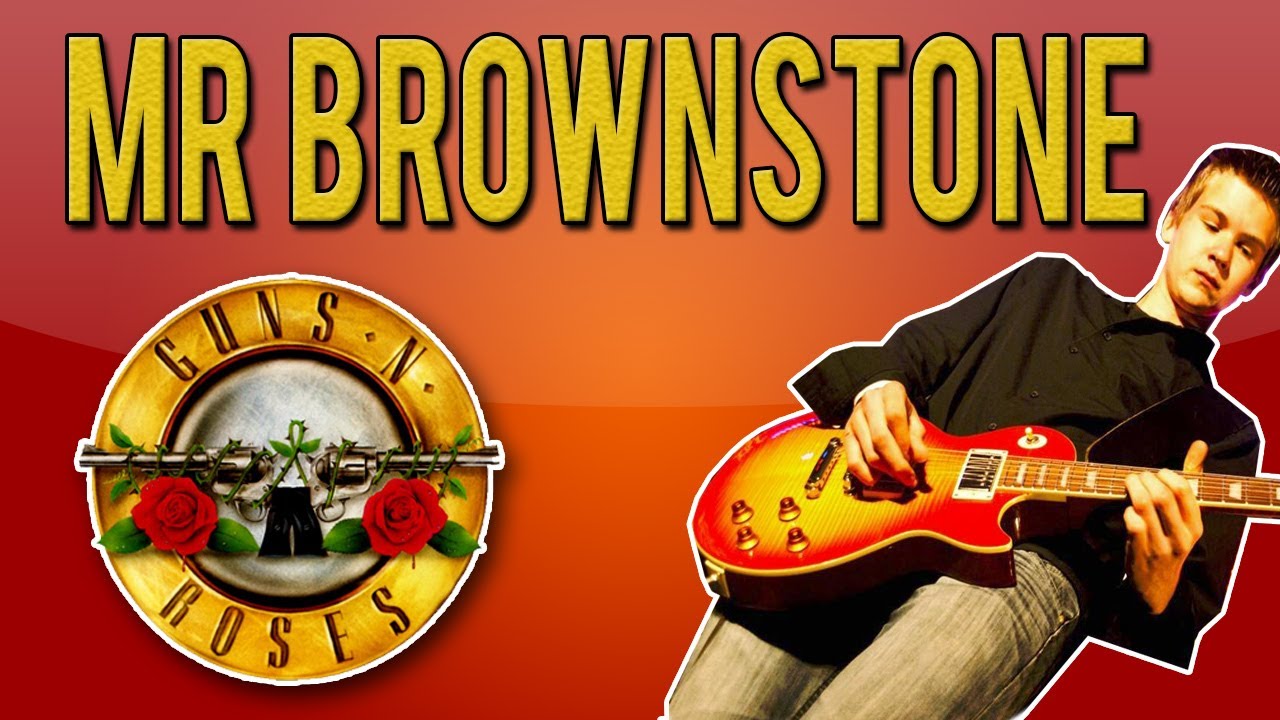 Guns N'Roses Mr Brownstone Full Guitar