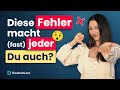 (Fast) jeder Deutschlerner macht diese Fehler I Deutsch lernen b1, b2, c1