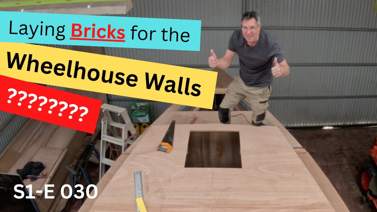 Boat Building Laying BRICKS in the wheelhouse Building Dragonfly E30