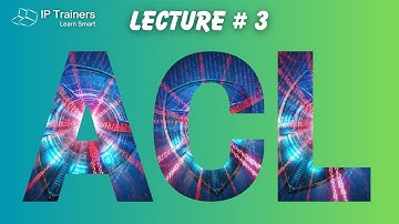 ACL: Access Control List | Lecture 3 | IP Trainers | CCNA | CCNP | CCIE [Urdu/Hindi]