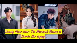 Celebrity Seventy Years Later The Matriarch Returns to Rewrite Her Legacy #Revenge #TimeTravel Net Worth