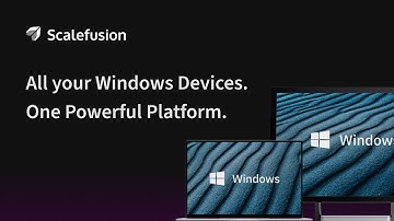 Supercharge your Windows Devices with Scalefusion Windows MDM