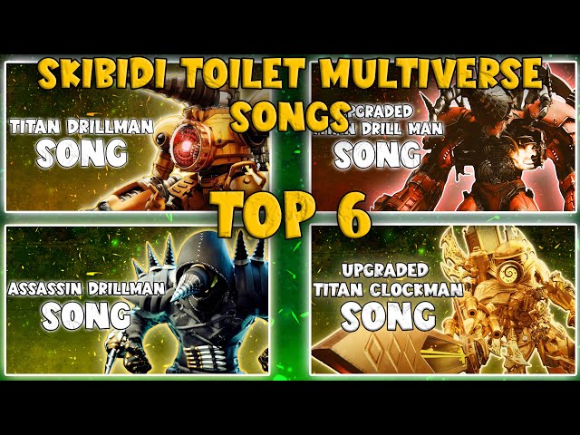 TOP 6 SKIBIDI TOILETS MULTIVERSE SONGS class=