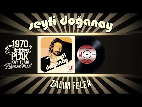 Seyfi Doğanay -  Zalim Felek Tuttu Yakam ı-1979  Yalçın Plak Band Kaydı