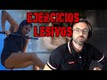 DESAHOGO: EJERCICIOS "LESIVOS"