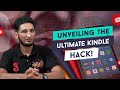 Unveiling the Ultimate Kindle Hack: Boost Your Reading Game with These Jaw-Dropping Tips!
