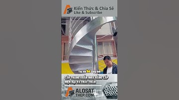 CẦU THANG XOẮN INOX ĐẲNG CẤP HIỆN ĐẠI VÀ CHẮC CHẮN #alosatthep #youtubeshorts