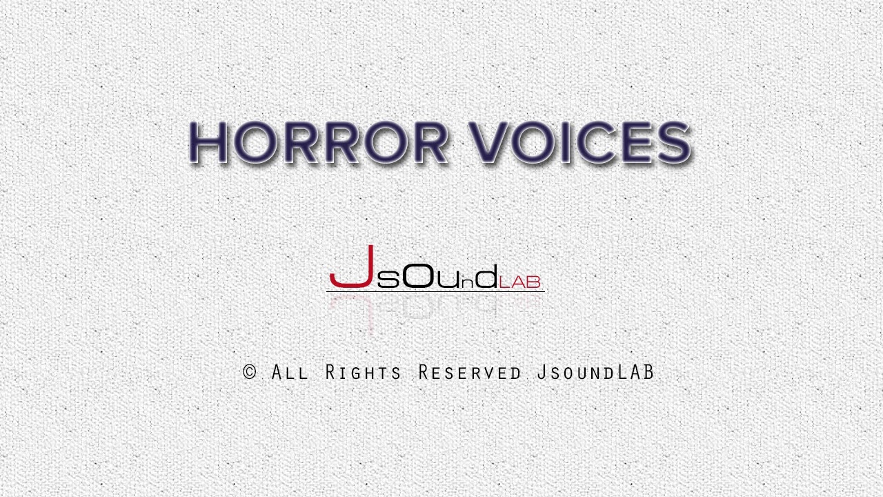 Horror Voices Sound Effects Horror Sounds Voices Sounds