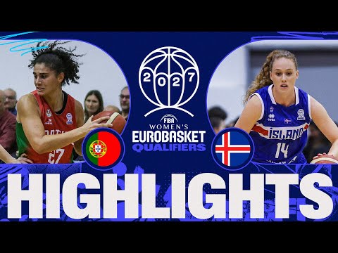 Portugal 🇵🇹 v Iceland 🇮🇸 | Full Game Highlights | FIBA Women's EuroBasket 2027 Qualifiers