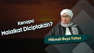 Kenapa Malaikat Diciptakan? - Hikmah Buya Yahya