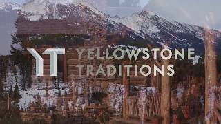 History of Yellowstone Traditions