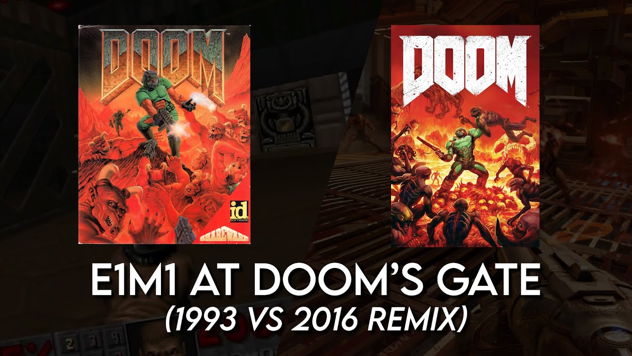 DOOM - E1M1 At Doom's Gate (1993 VS 2016 REMIX)